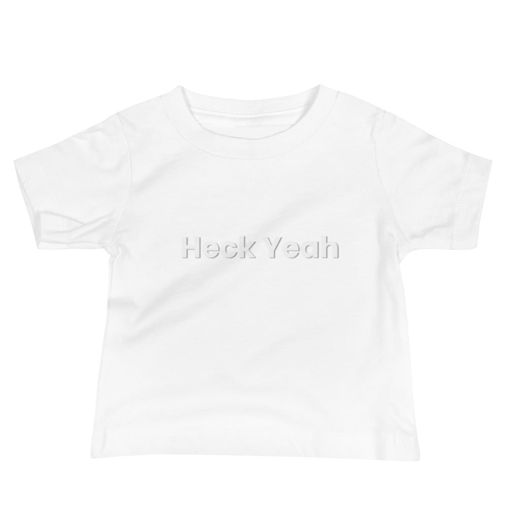 Heck Yeah Baby Jersey Short Sleeve Tee White Block Script