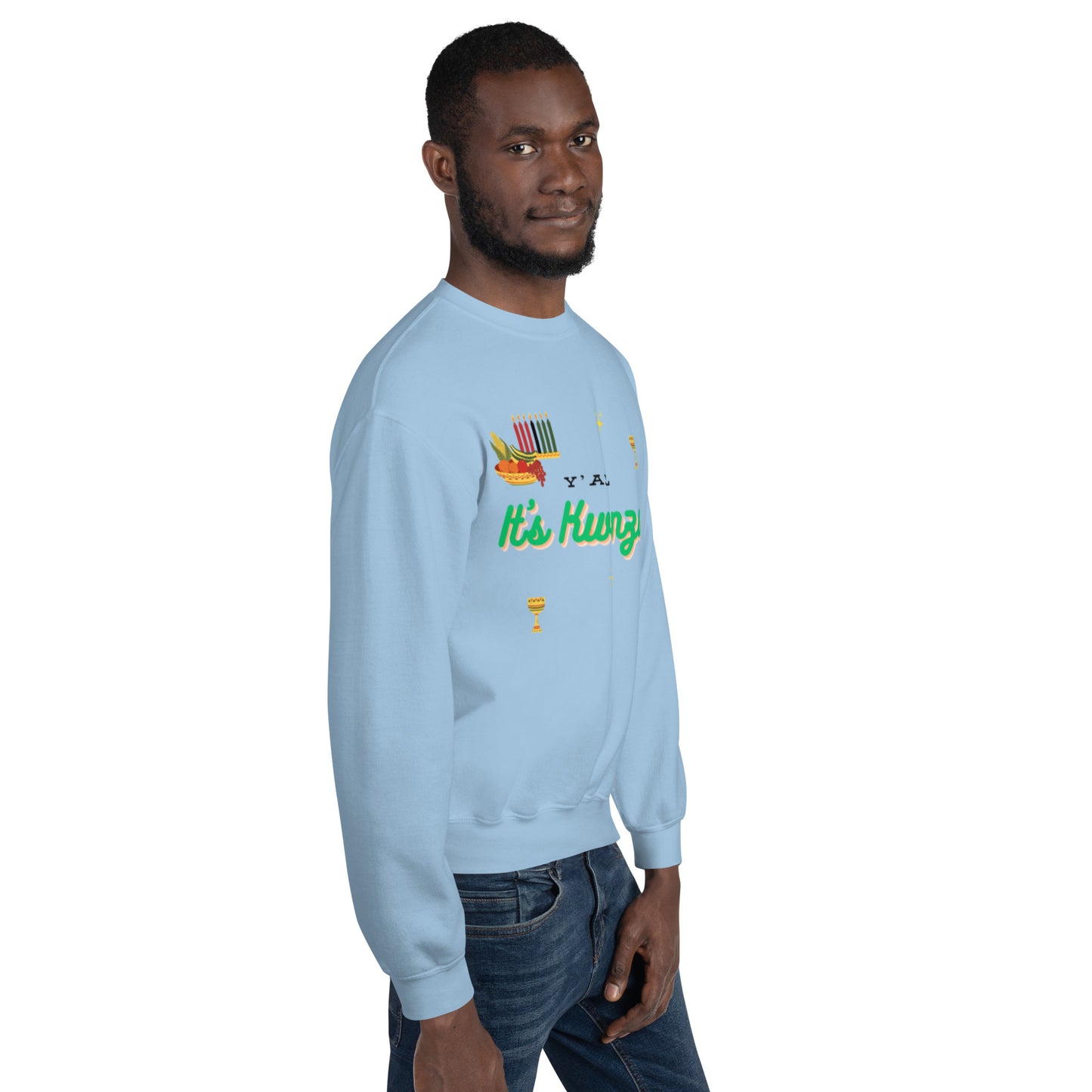 Y'all It's Kwanzaa Unisex Sweatshirt