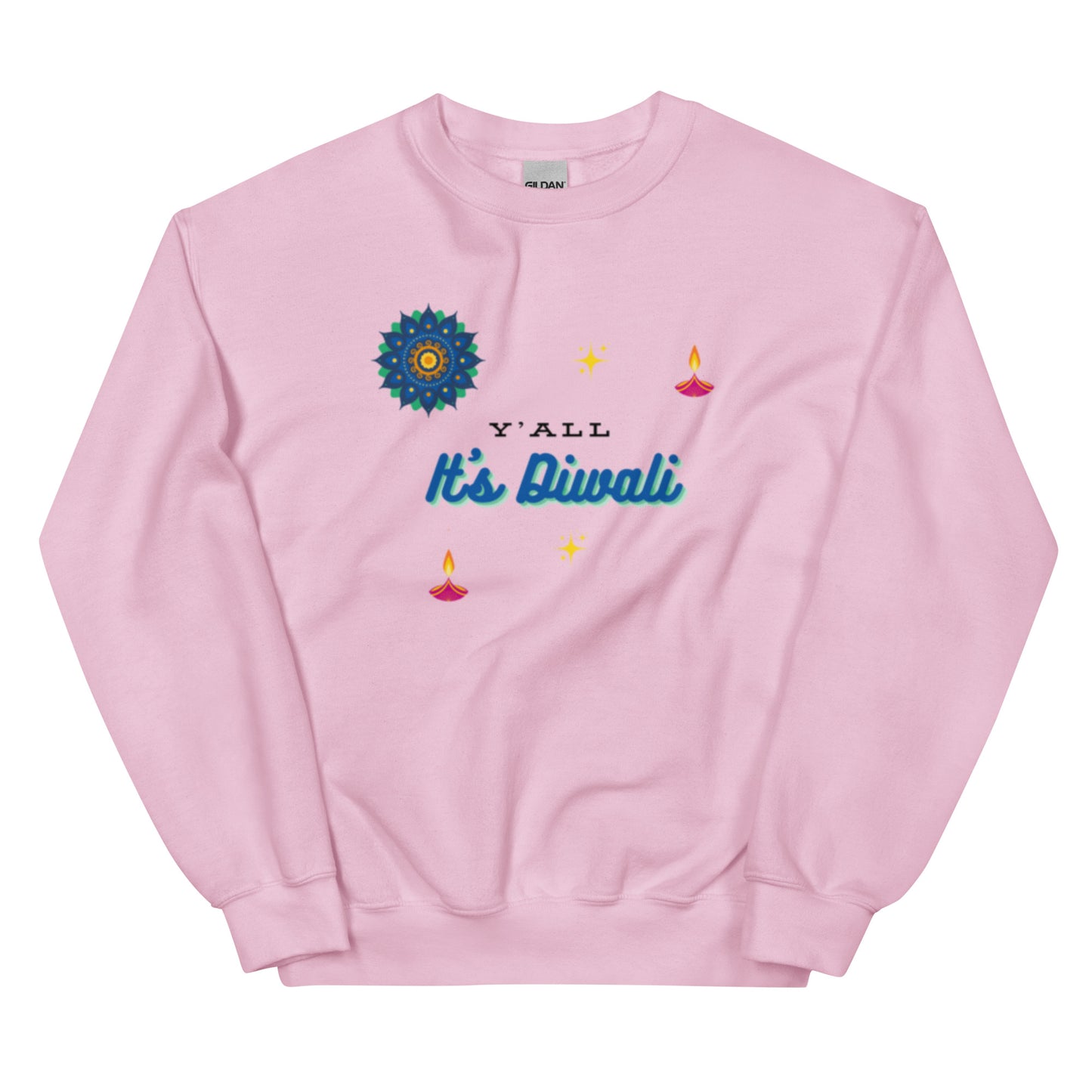 Y'all It's Diwali Unisex Sweatshirt