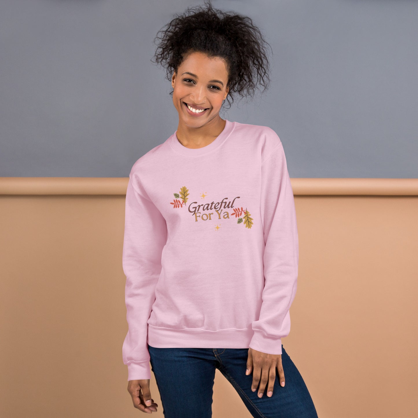 Grateful For Ya Unisex Sweatshirt