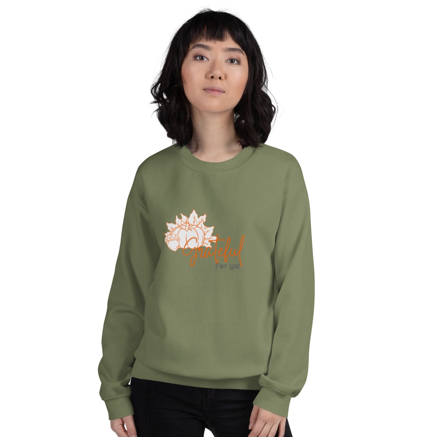 Grateful For Ya Unisex Sweatshirt