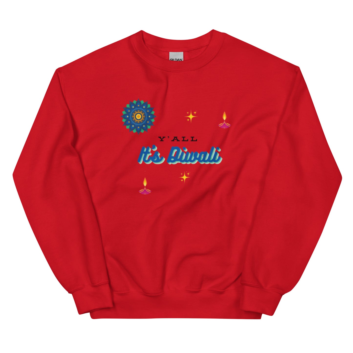 Y'all It's Diwali Unisex Sweatshirt