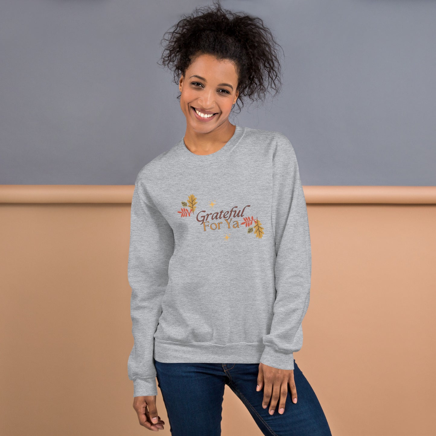 Grateful For Ya Unisex Sweatshirt