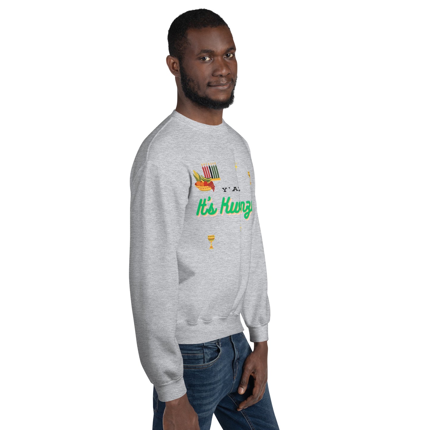 Y'all It's Kwanzaa Unisex Sweatshirt