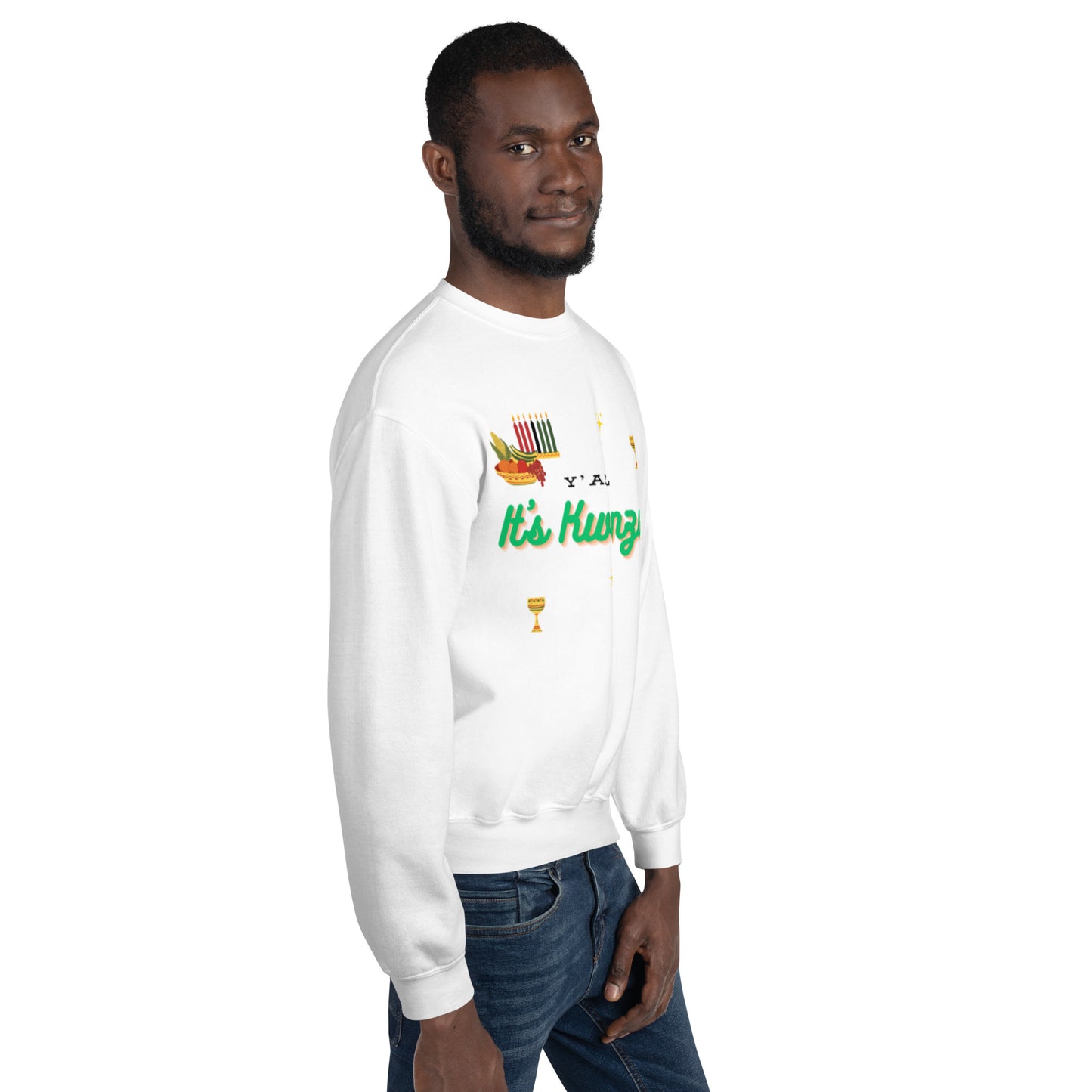 Y'all It's Kwanzaa Unisex Sweatshirt