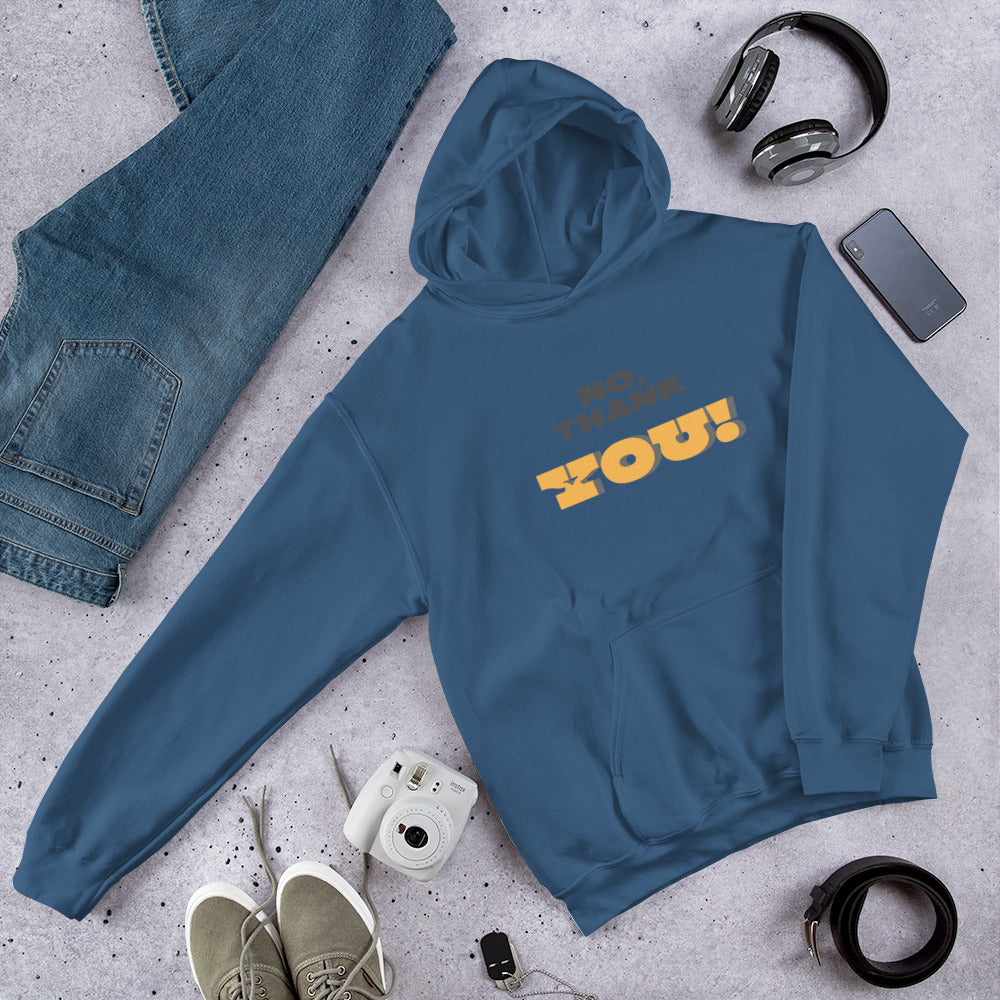 No, Thank YOU! Unisex Hoodie