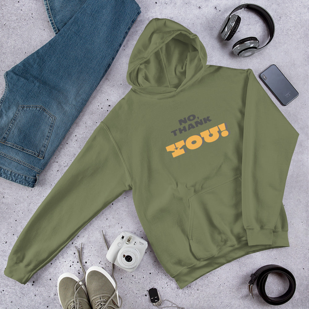 No, Thank YOU! Unisex Hoodie