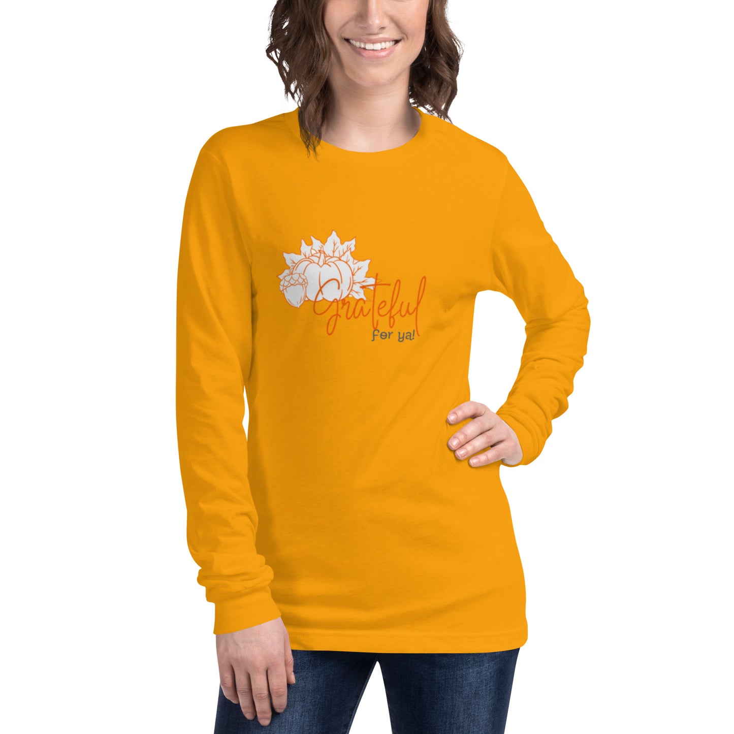 Grateful For Ya Unisex Long Sleeve Tee
