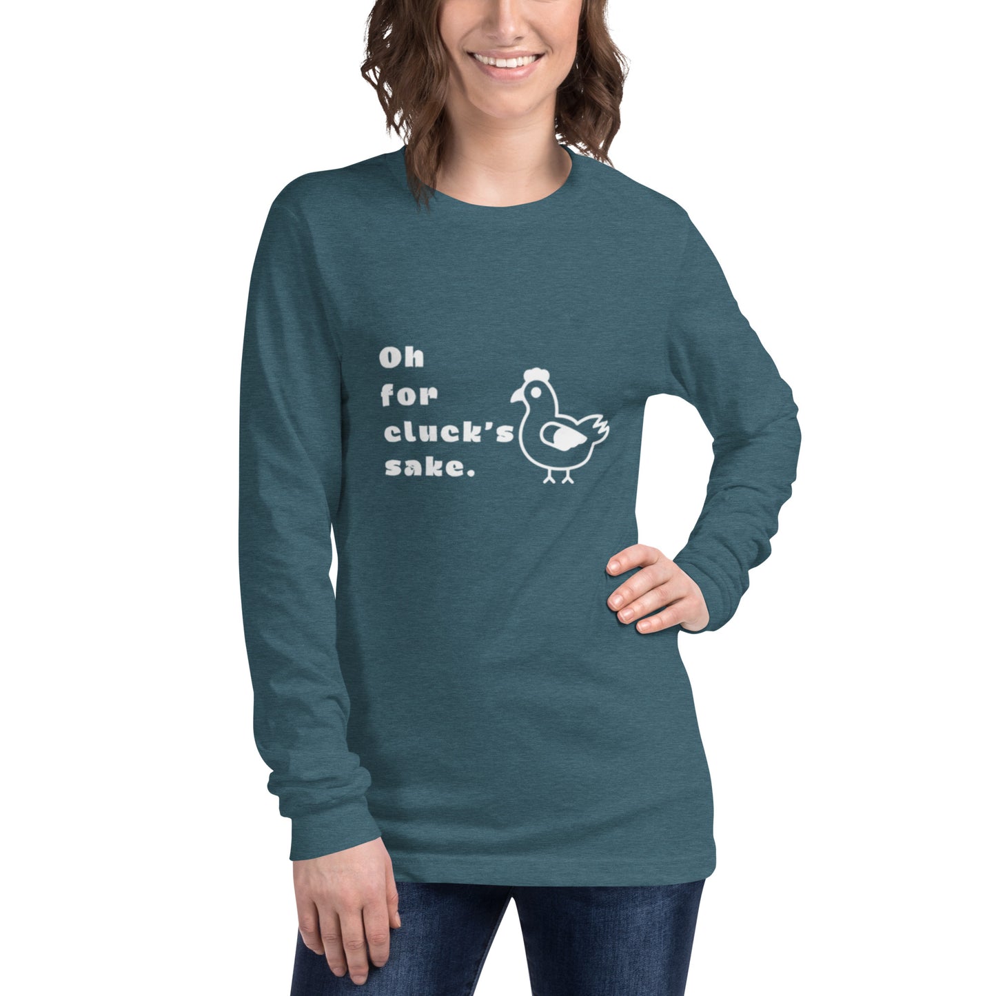 Oh For Cluck's Sake Unisex Long Sleeve Tee