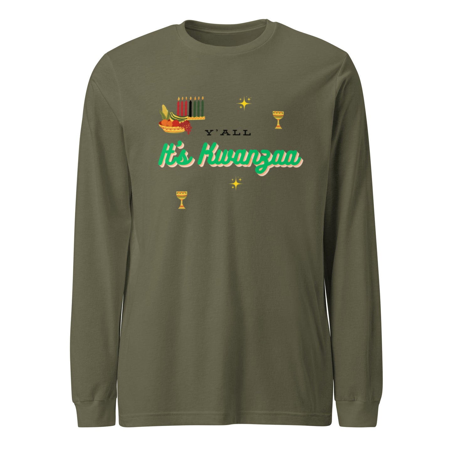 Y'all It's Kwanzaa Unisex Long Sleeve Tee