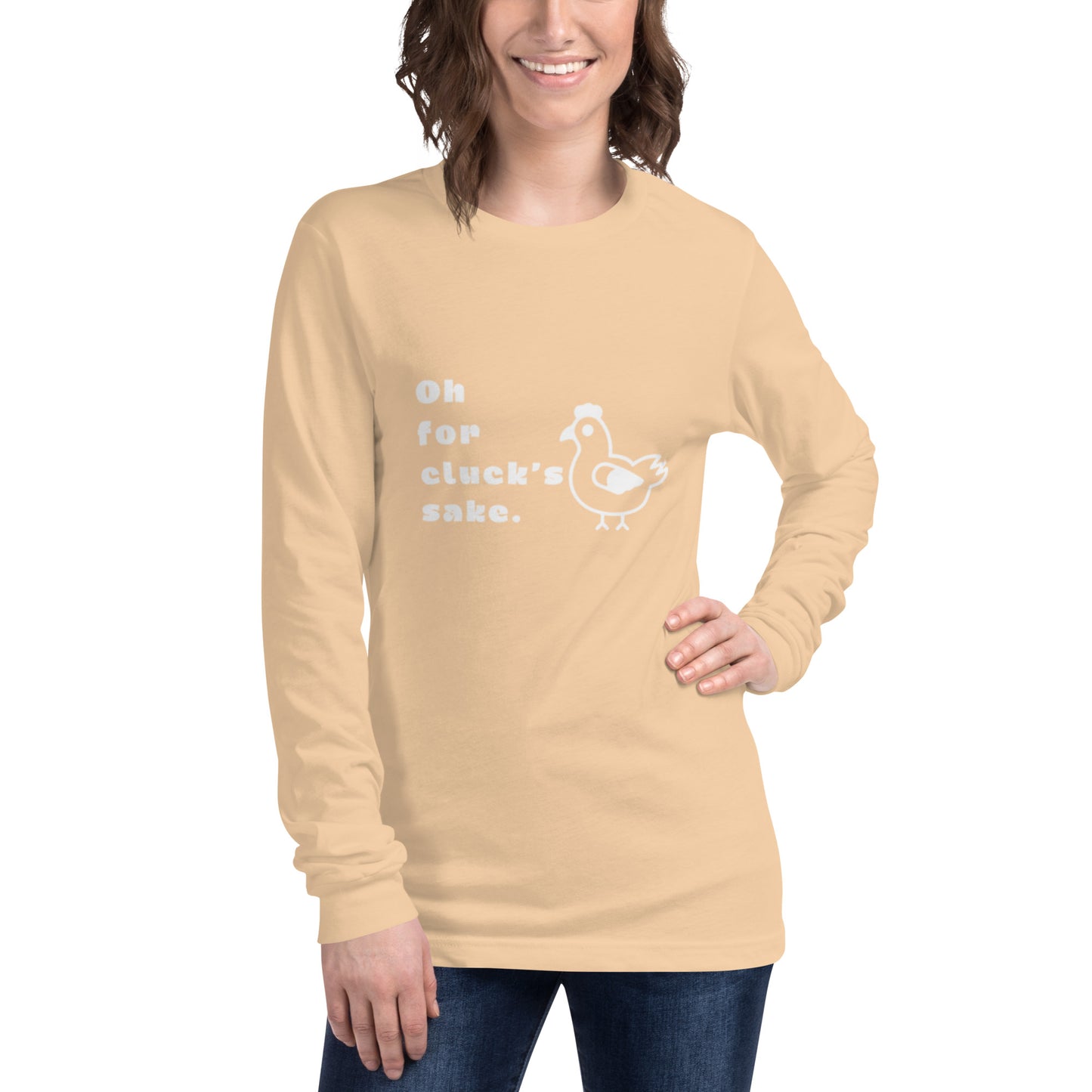 Oh For Cluck's Sake Unisex Long Sleeve Tee