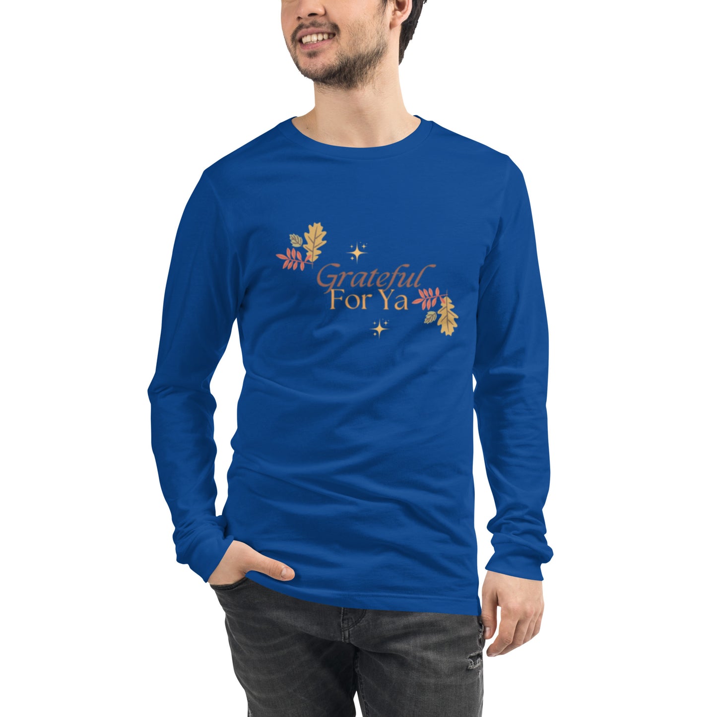 Grateful For Ya Unisex Long Sleeve Tee