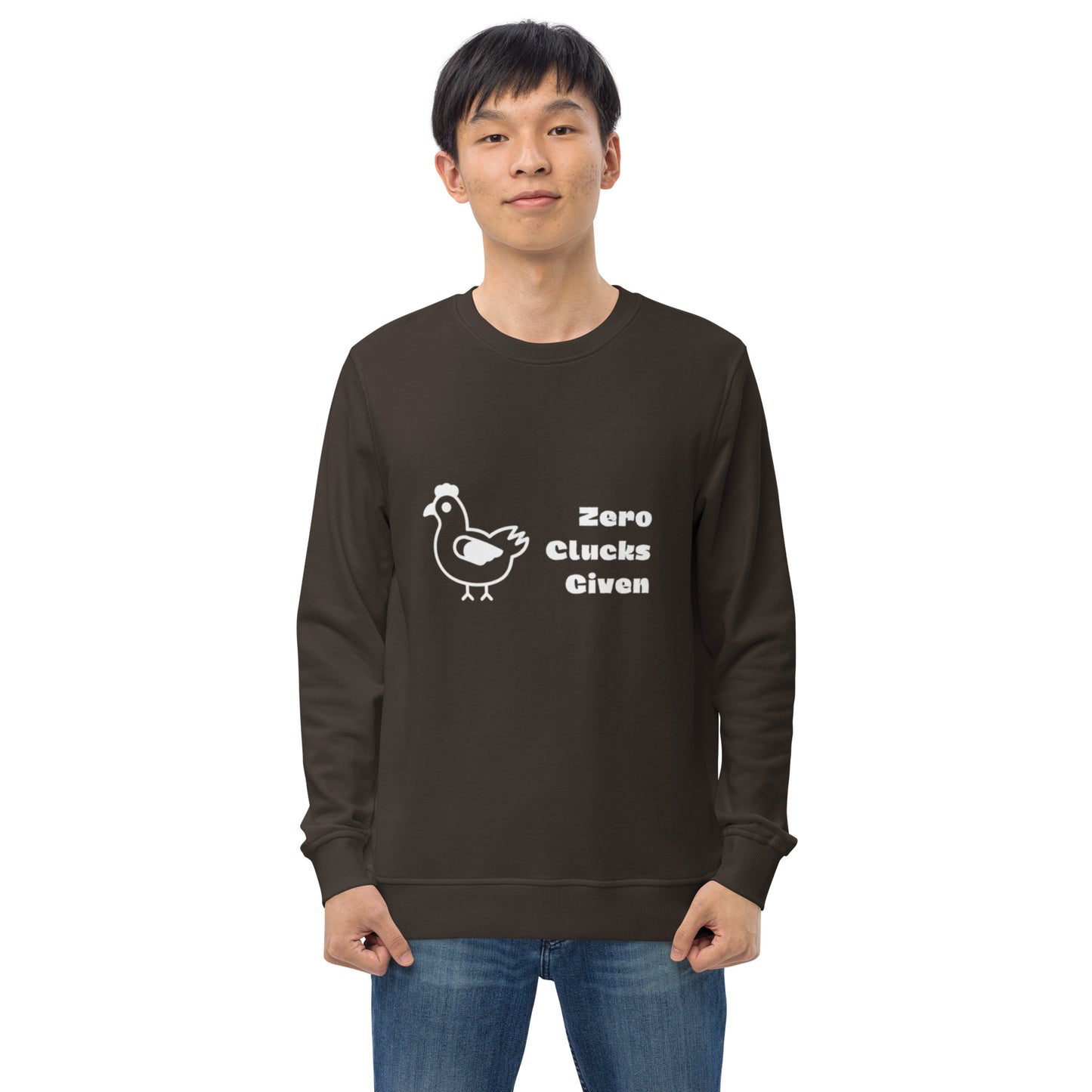 Zero Clucks Given Unisex Organic Sweatshirt