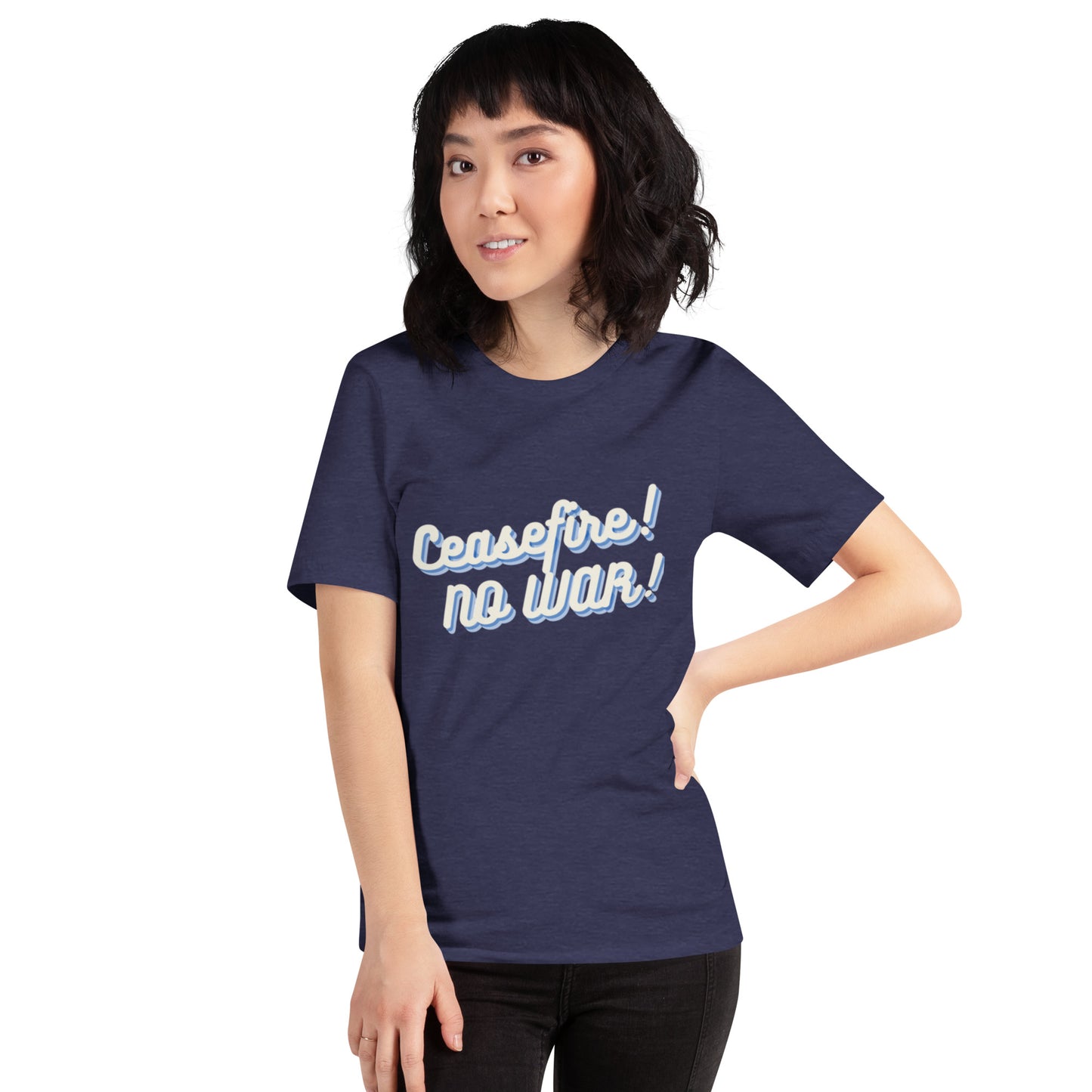 Ceasefire! No War! Blue Script Unisex T-shirt