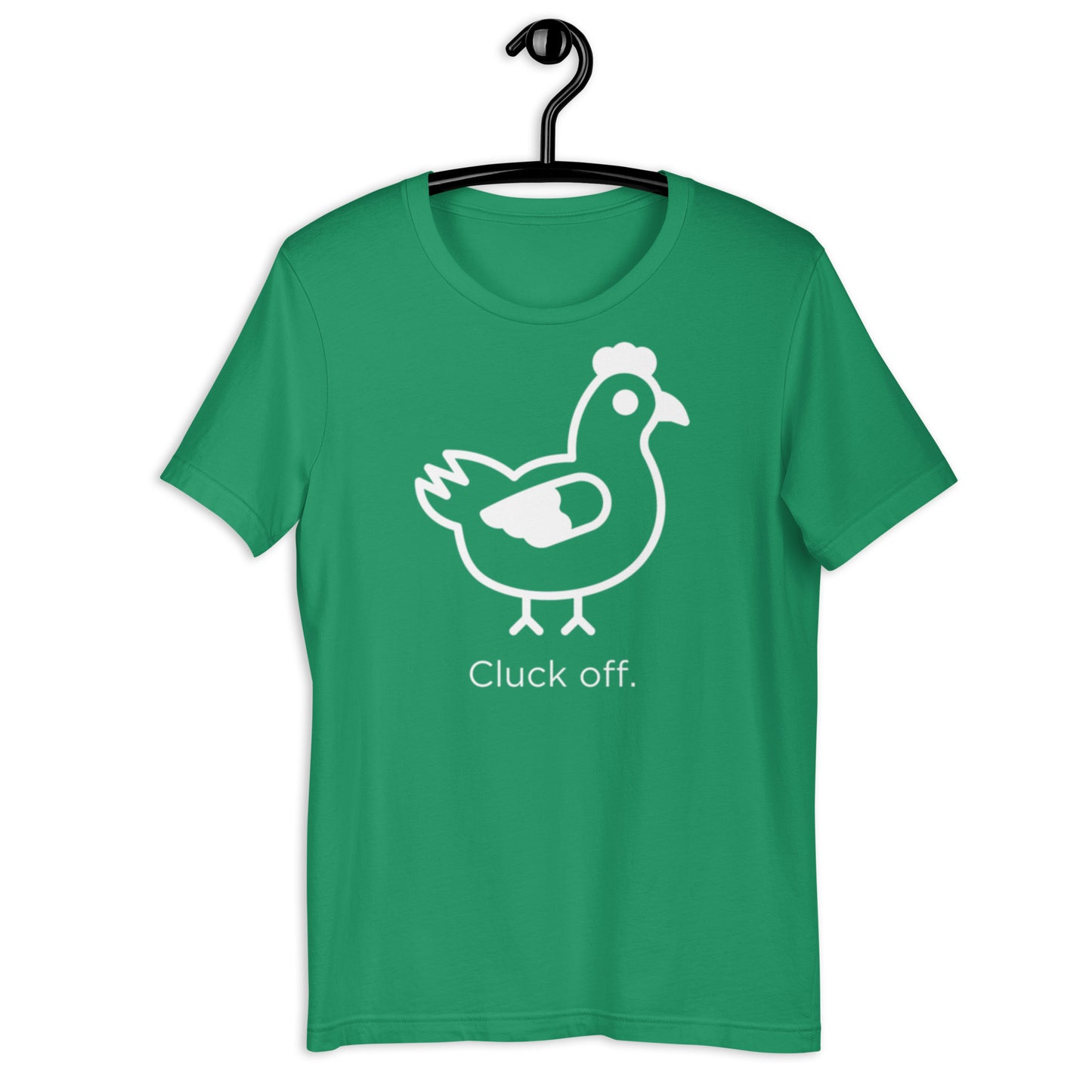 Cluck Off Unisex T-Shirt