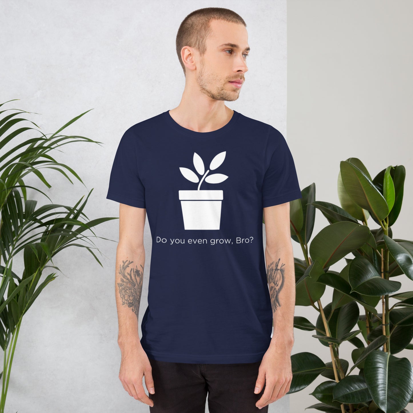 Do You Even Grow, Bro? Unisex t-shirt