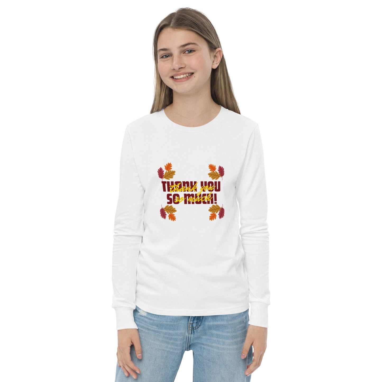 Thank You So Much Youth Long Sleeve Tee