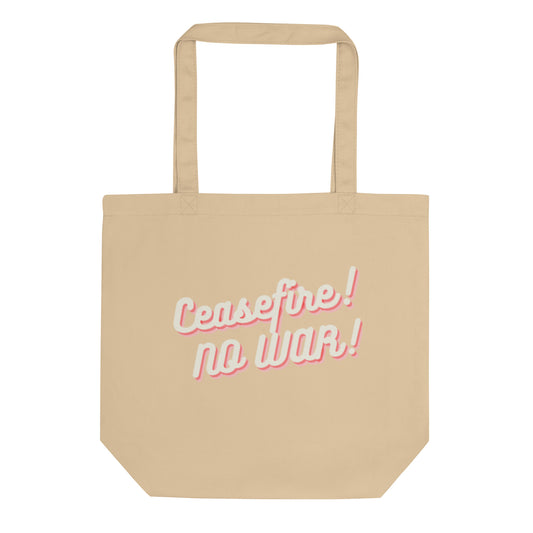 Ceasefire! No War! Red Script Eco Tote Bag
