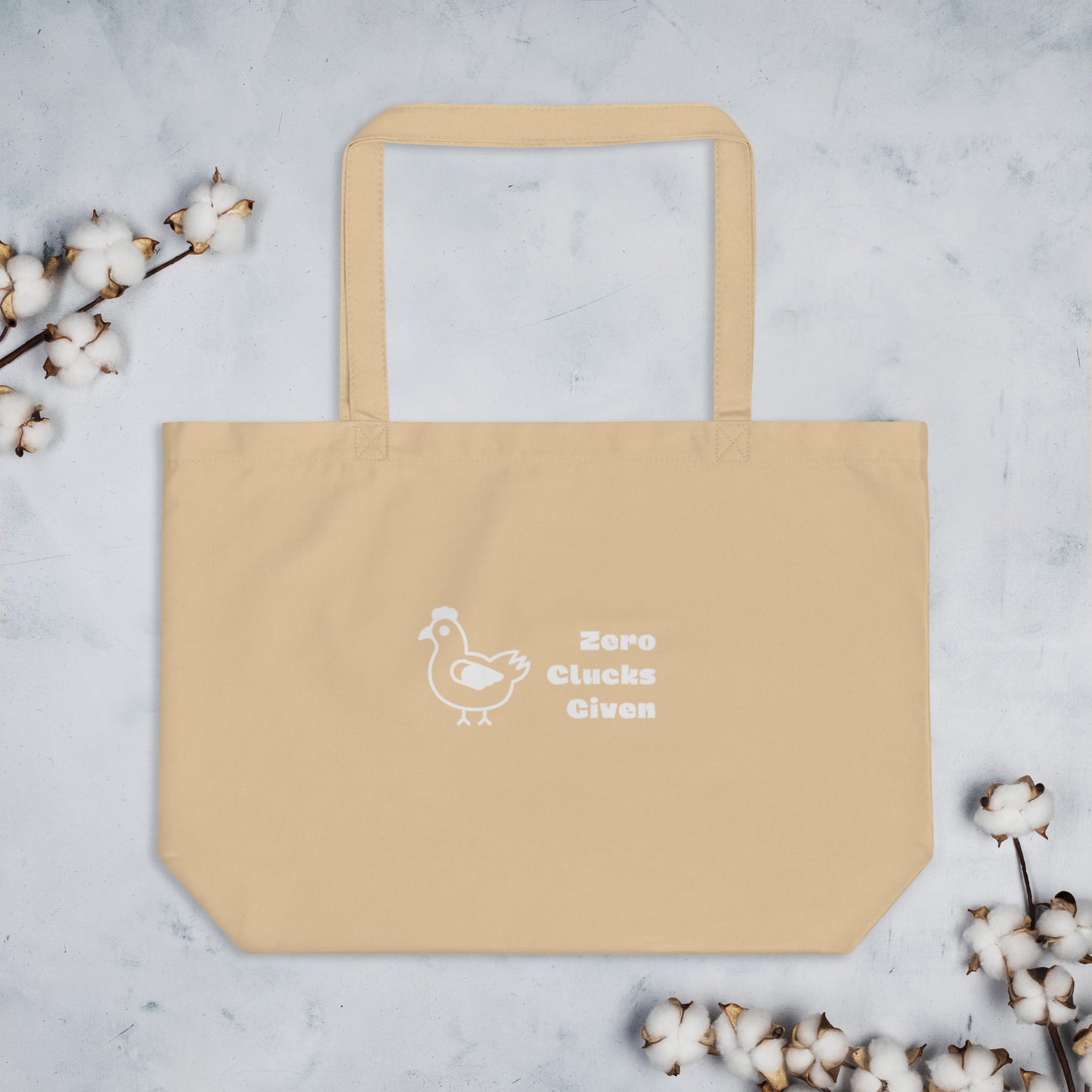 Zero Clucks Given Large Organic Tote Bag