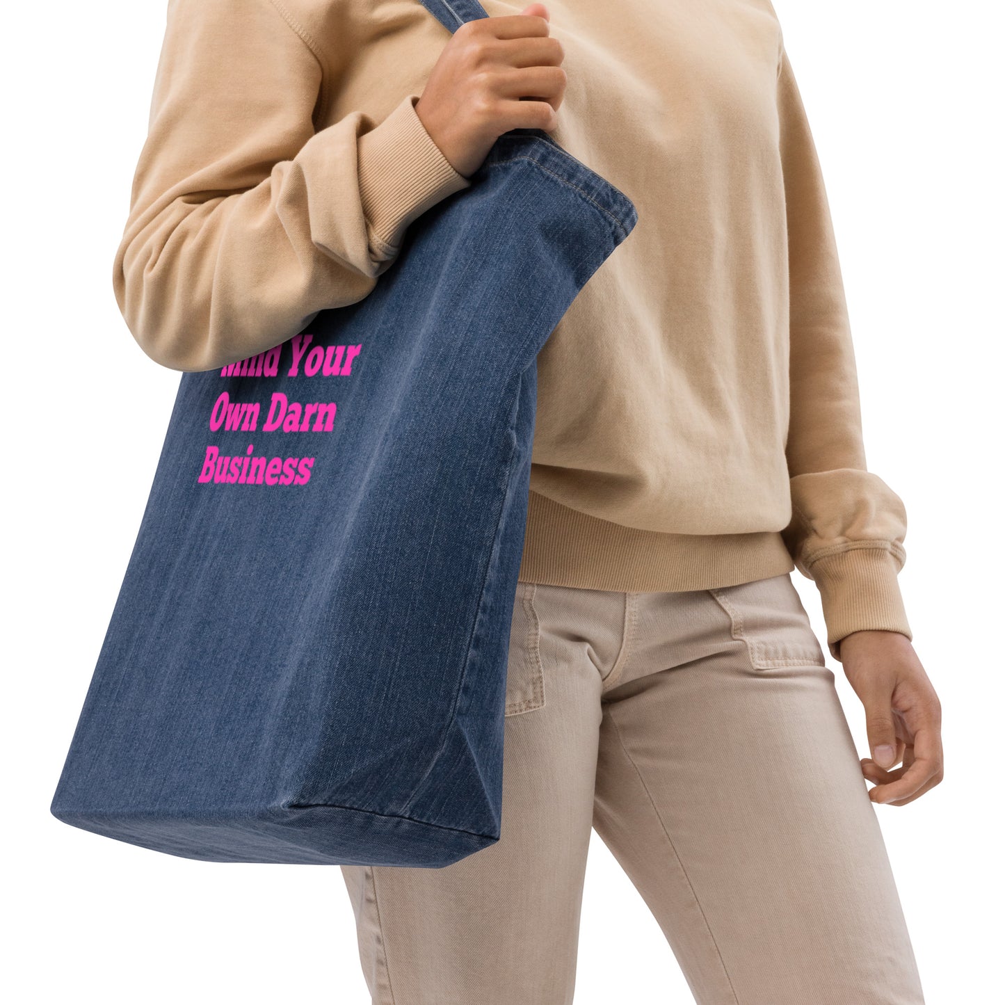 Mind Your Own Darn Business Large Organic Denim Tote Bag