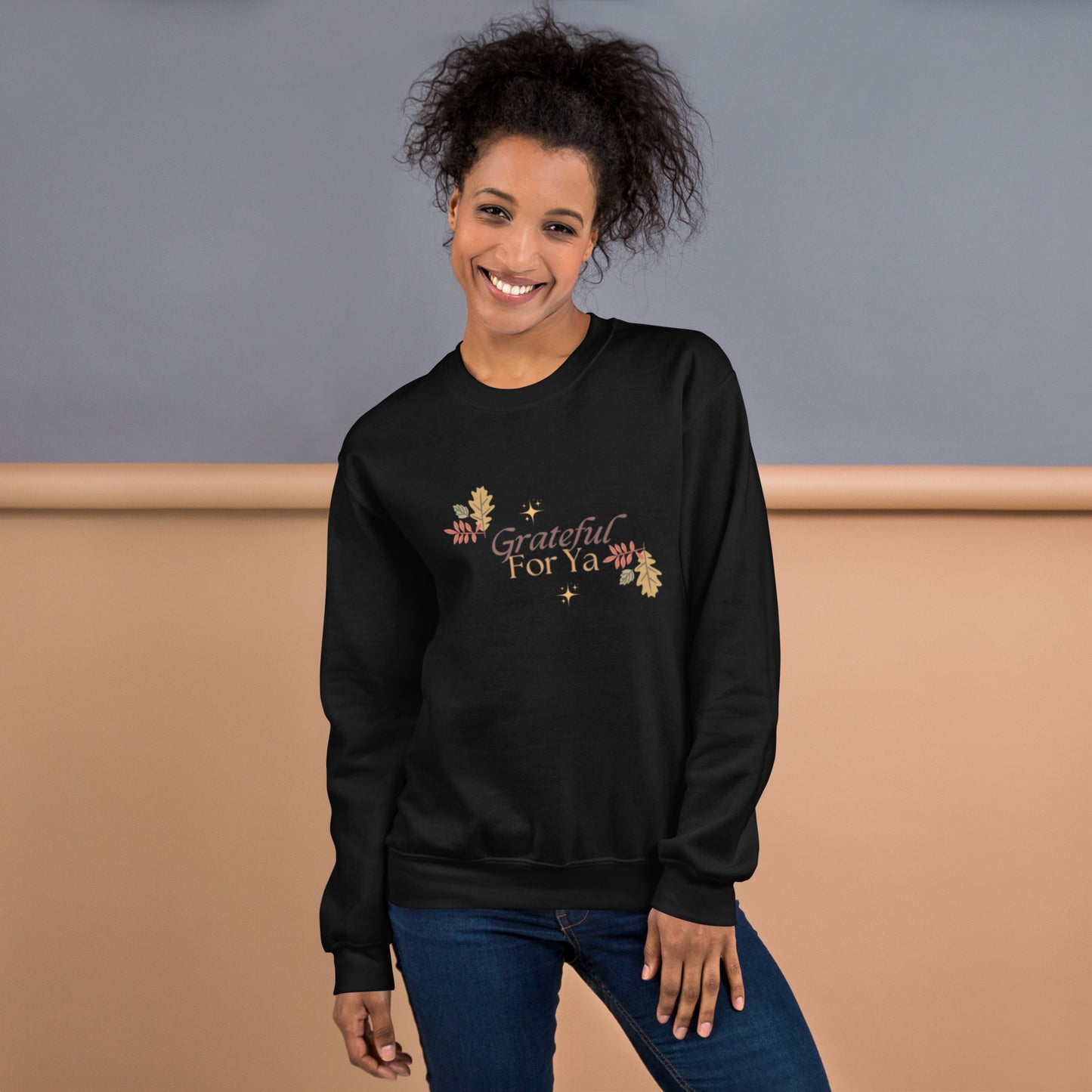 Grateful For Ya Unisex Sweatshirt