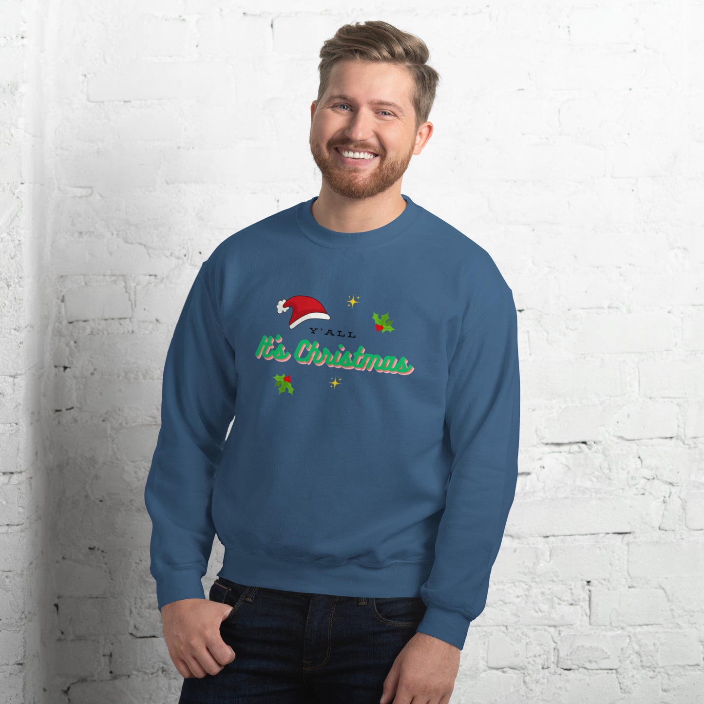 Y'all It's Christmas Unisex Sweatshirt