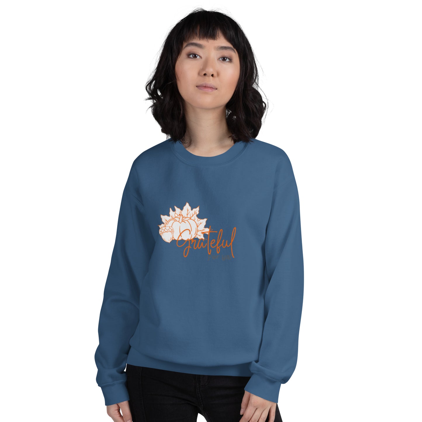 Grateful For Ya Unisex Sweatshirt