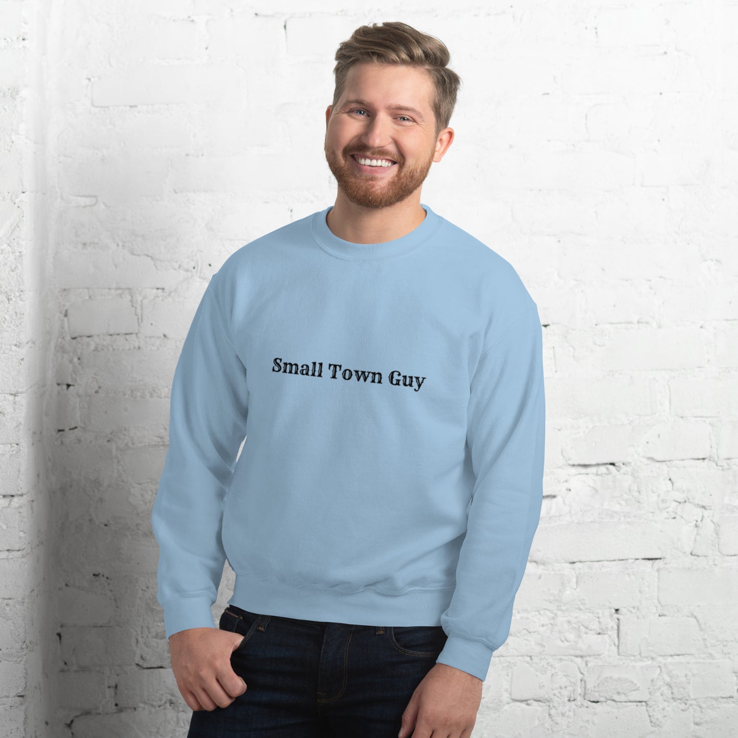 Small Town Guy Unisex Sweatshirt