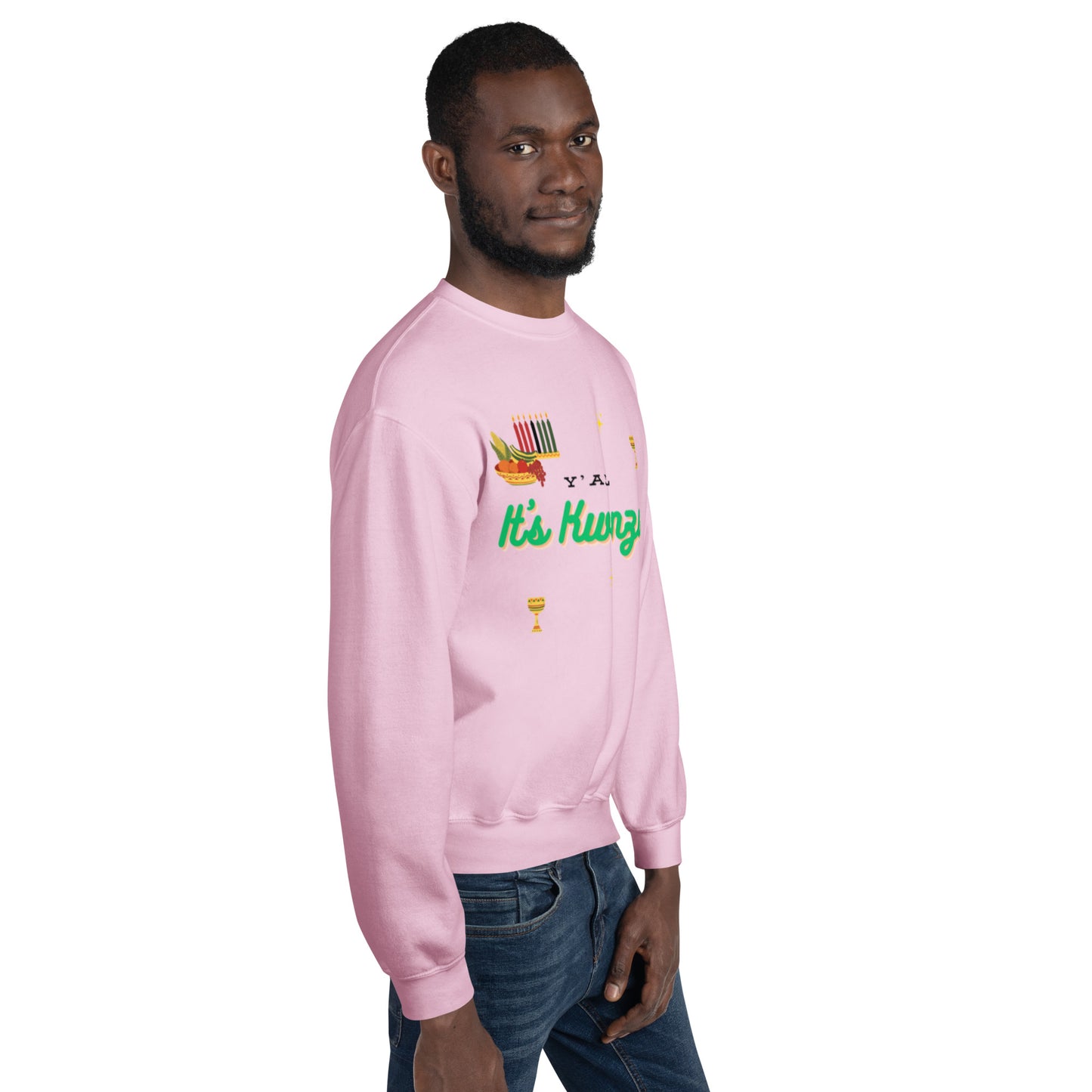 Y'all It's Kwanzaa Unisex Sweatshirt