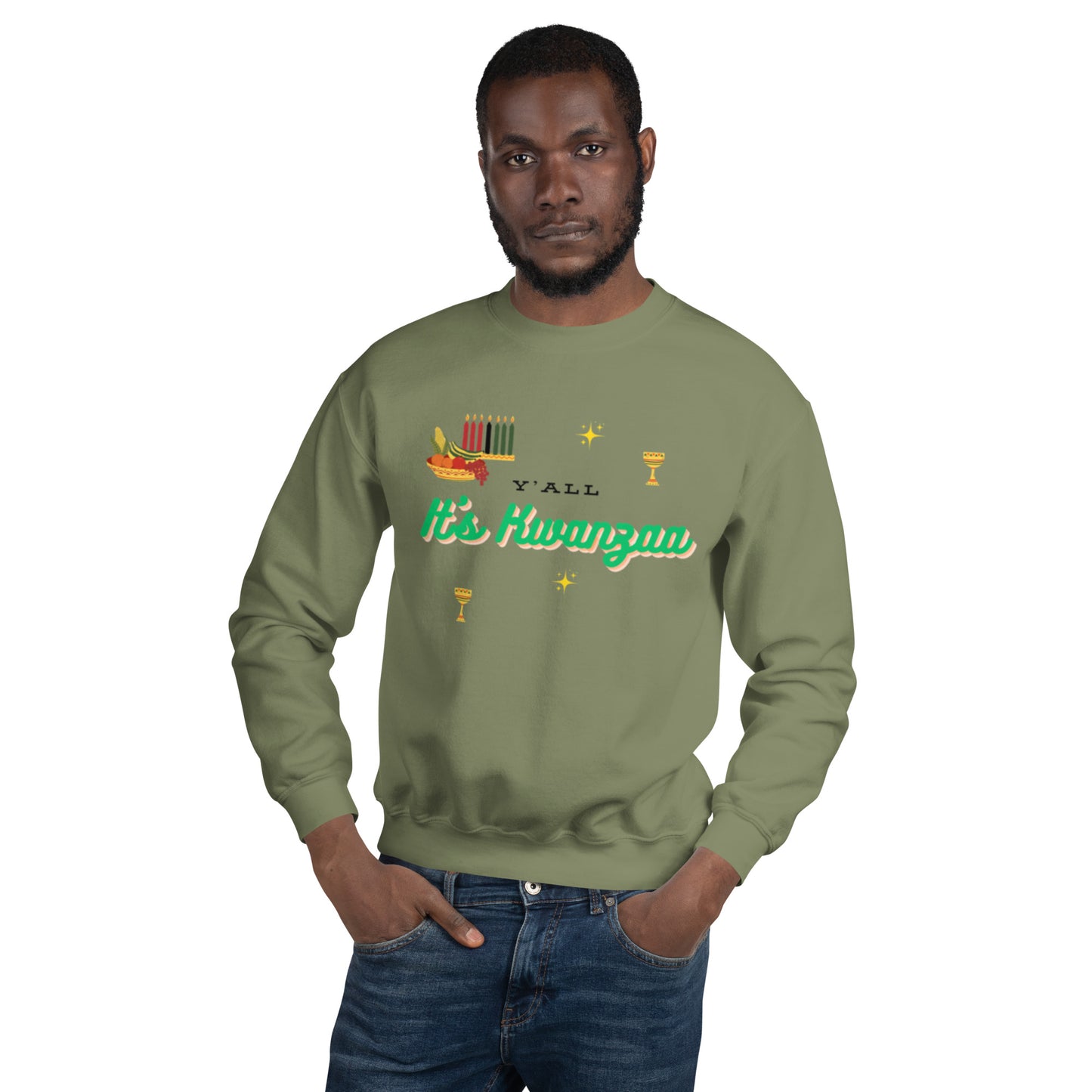 Y'all It's Kwanzaa Unisex Sweatshirt