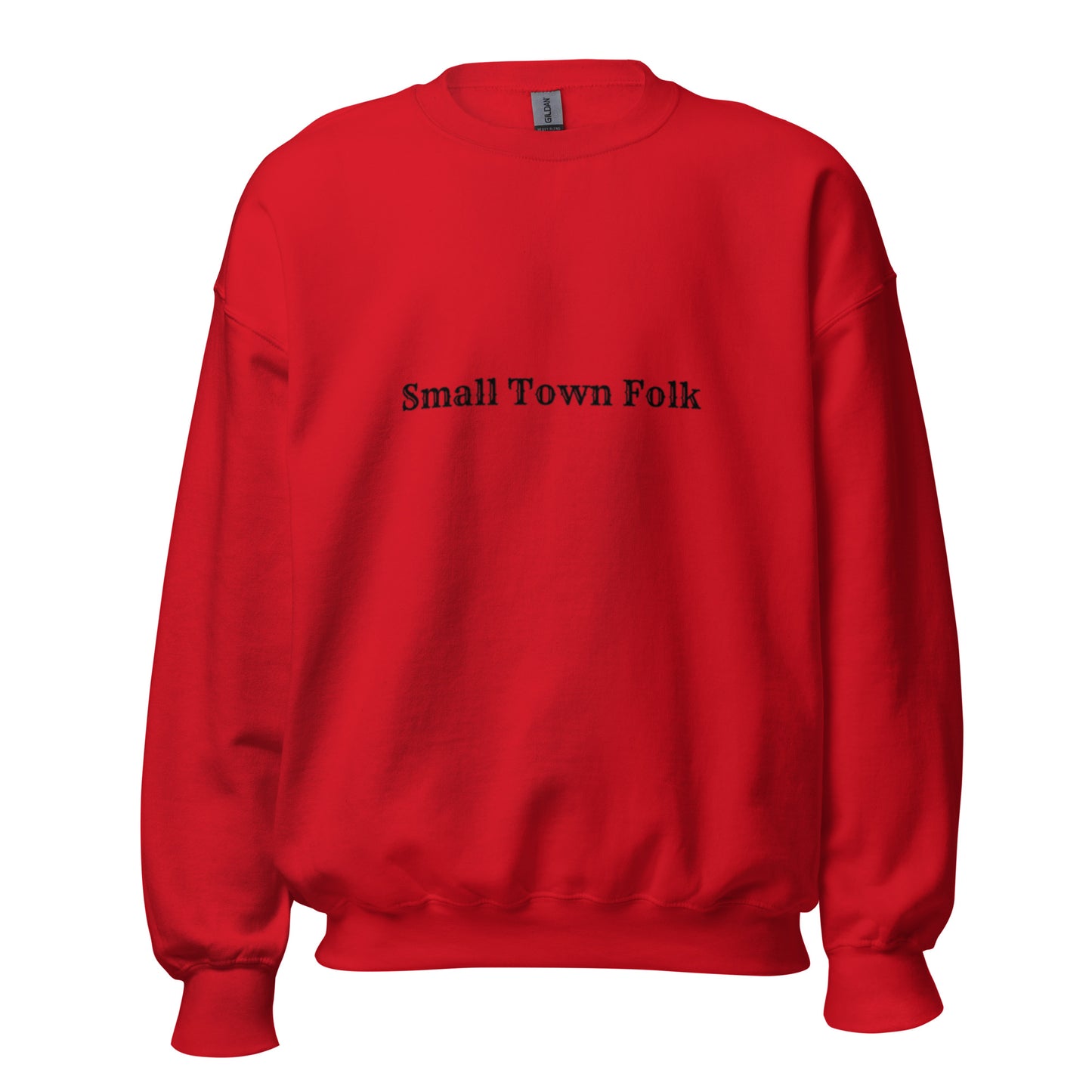 Small Town Folk Unisex Sweatshirt