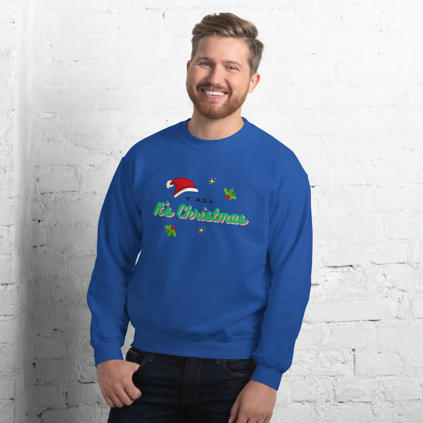 Y'all It's Christmas Unisex Sweatshirt