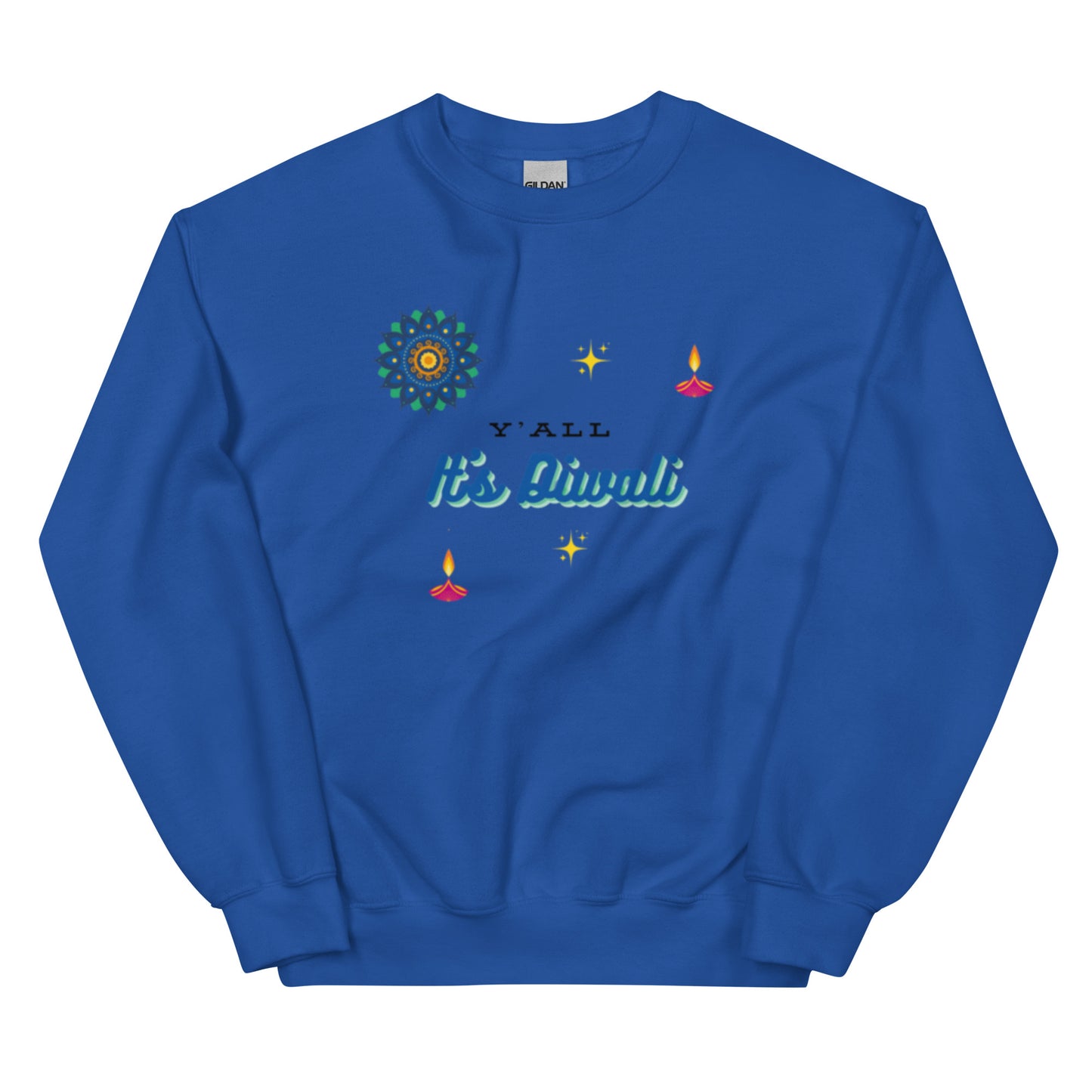 Y'all It's Diwali Unisex Sweatshirt