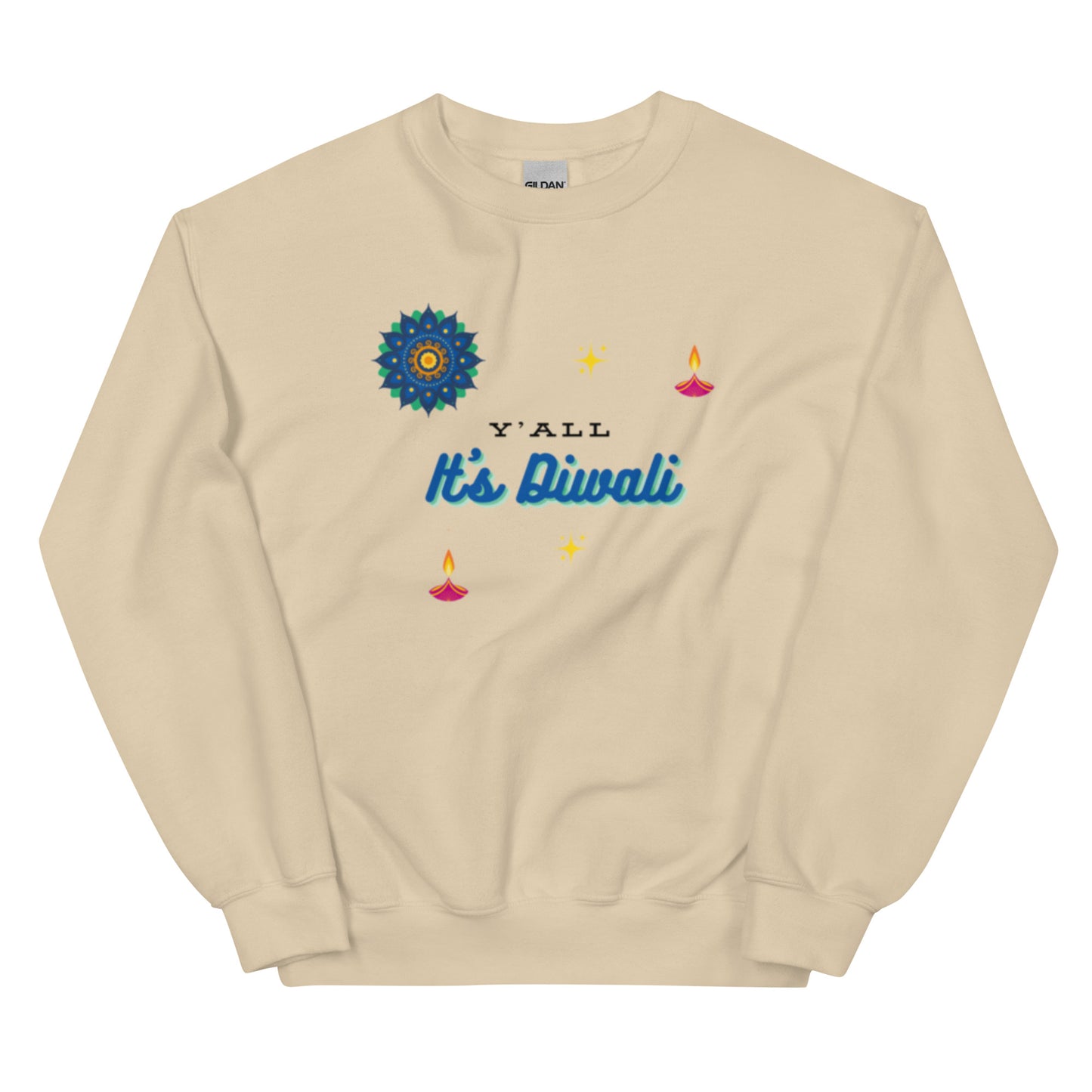 Y'all It's Diwali Unisex Sweatshirt