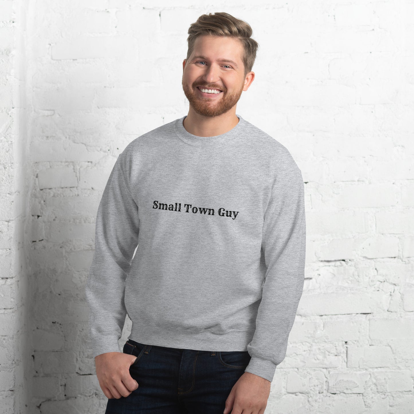 Small Town Guy Unisex Sweatshirt