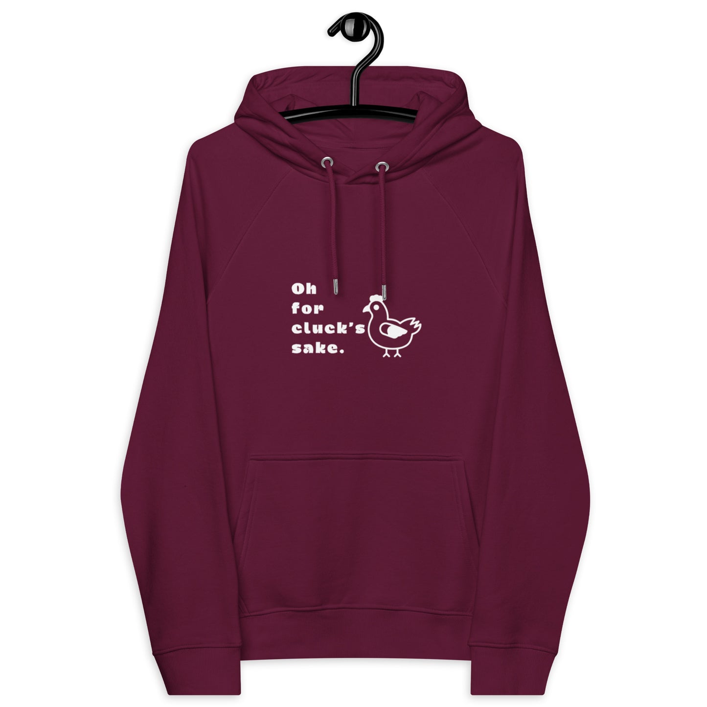 Oh For Cluck's Sake Unisex Eco Raglan Hoodie