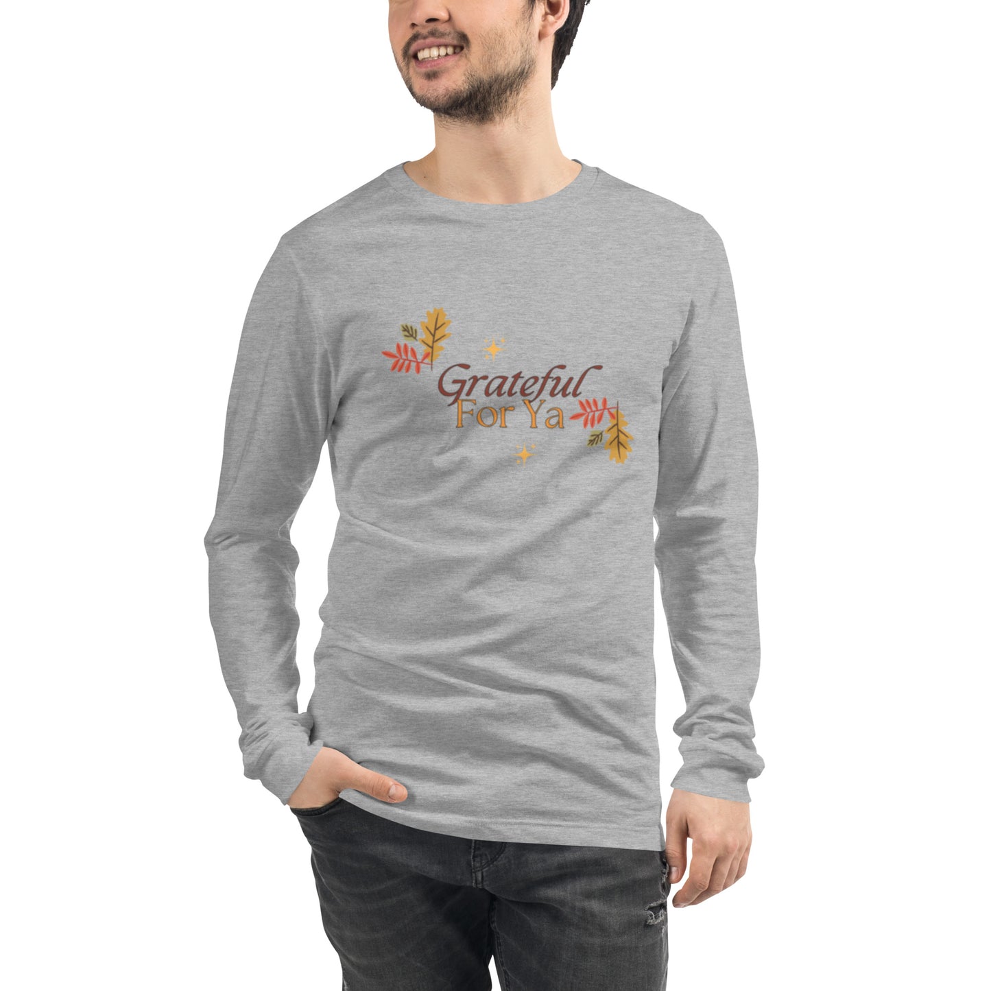 Grateful For Ya Unisex Long Sleeve Tee