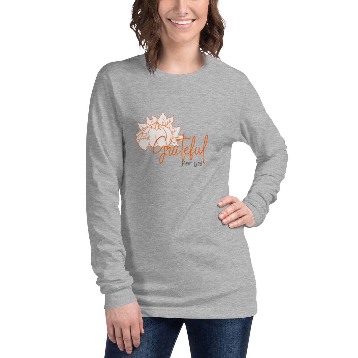 Grateful For Ya Unisex Long Sleeve Tee