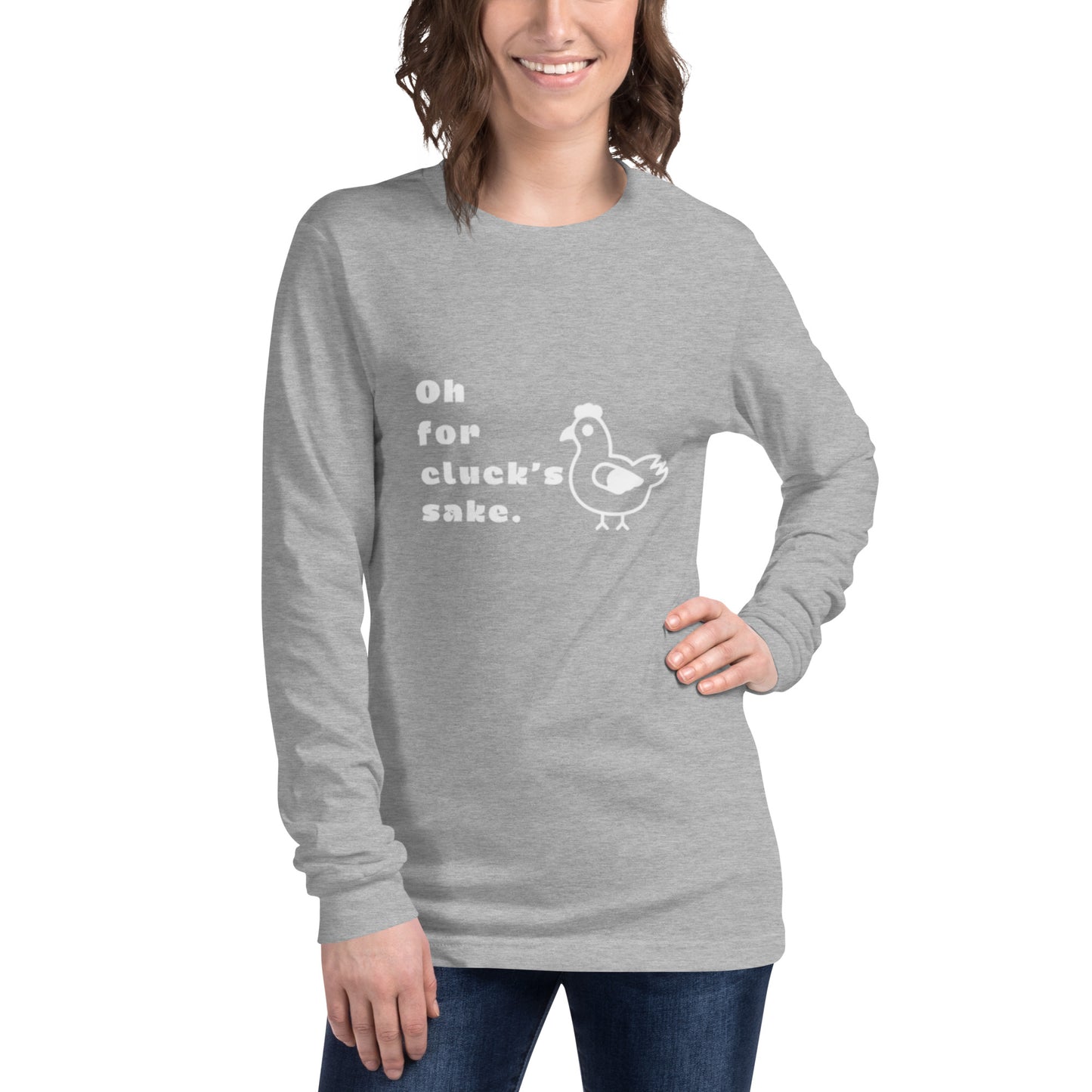 Oh For Cluck's Sake Unisex Long Sleeve Tee