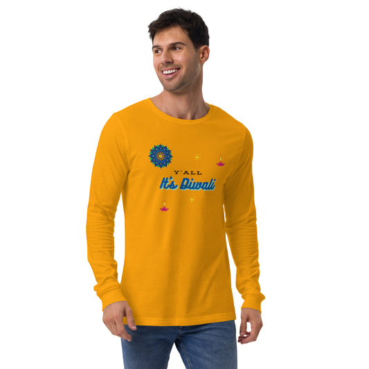 Y'all It's Diwali Unisex Long Sleeve Tee