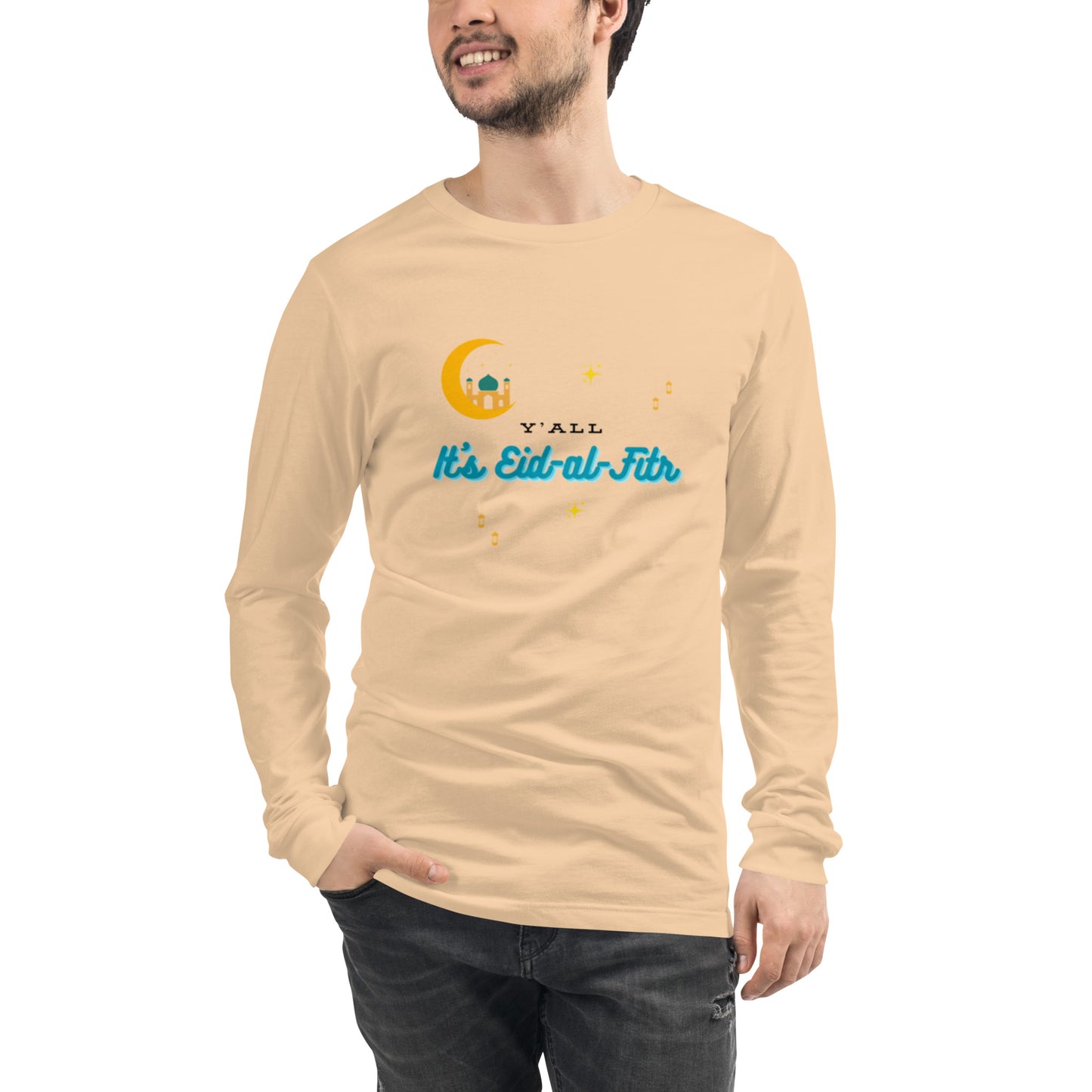 Y'all It's Eid-al-Fitr Unisex Long Sleeve Tee