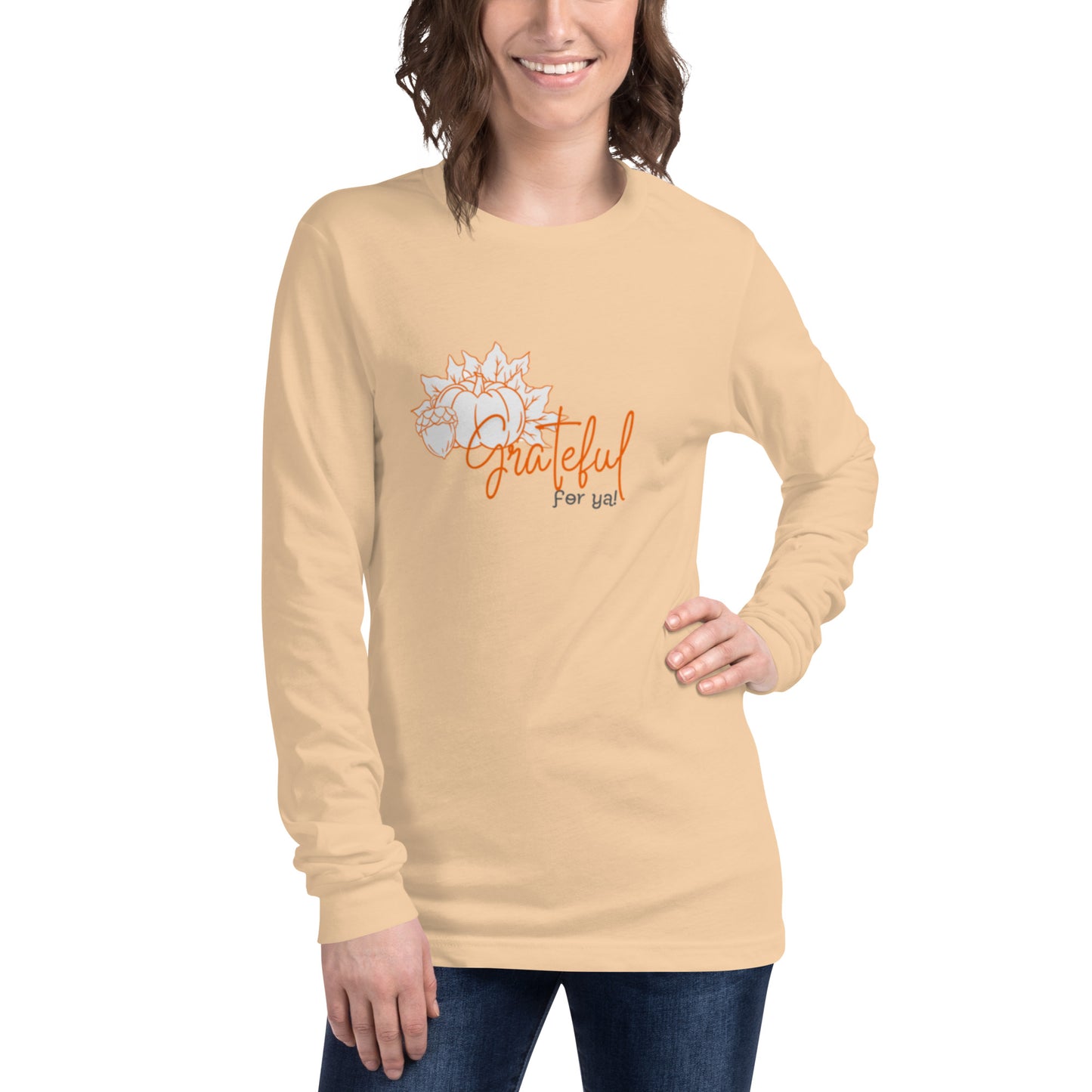 Grateful For Ya Unisex Long Sleeve Tee