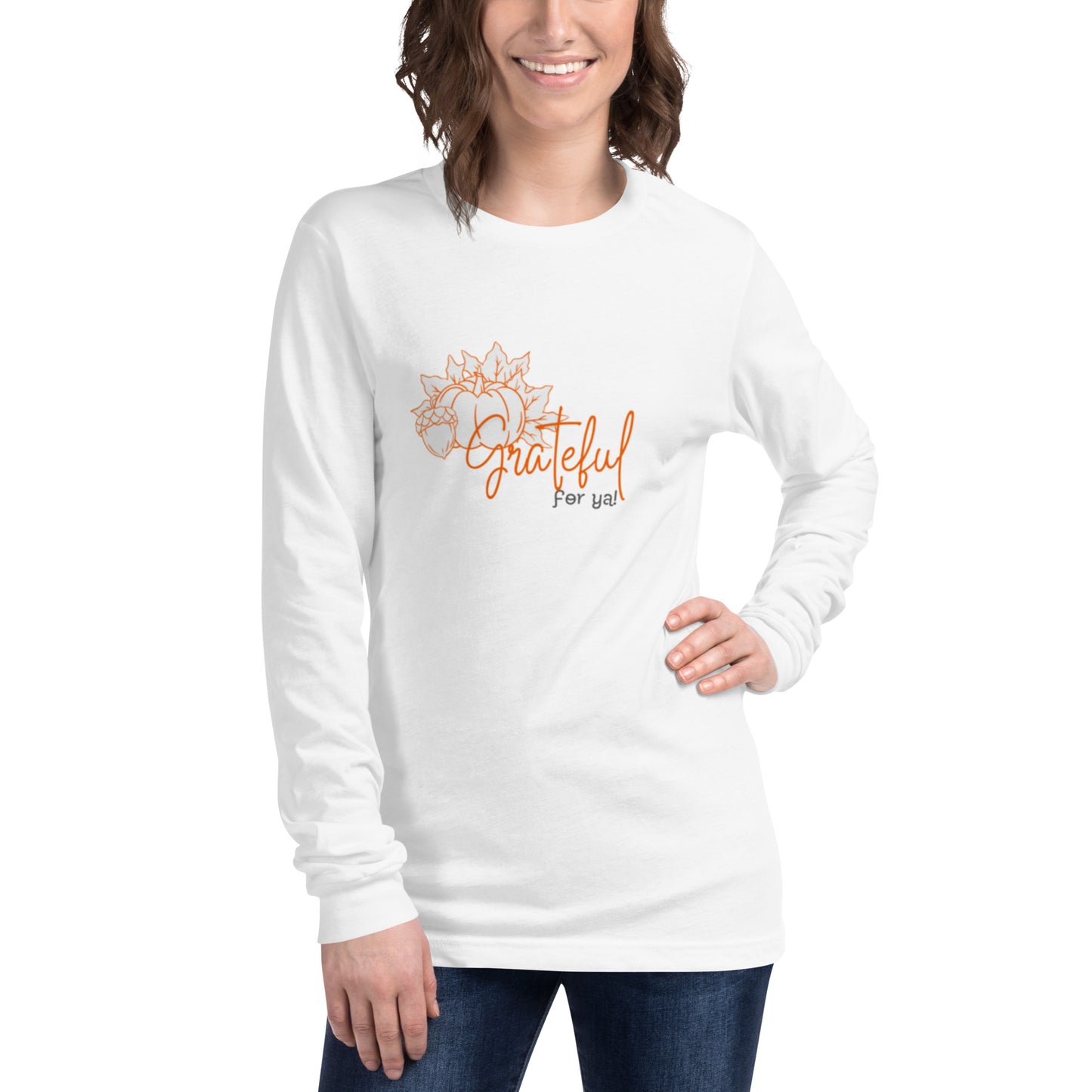 Grateful For Ya Unisex Long Sleeve Tee