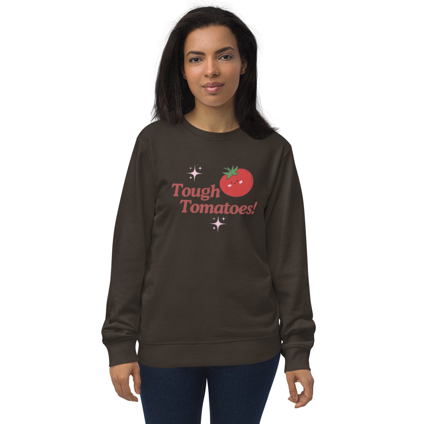 Tough Tomatoes! Unisex Organic Sweatshirt