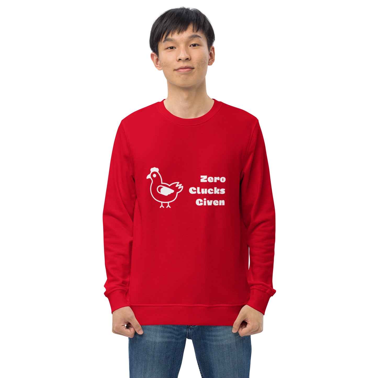 Zero Clucks Given Unisex Organic Sweatshirt