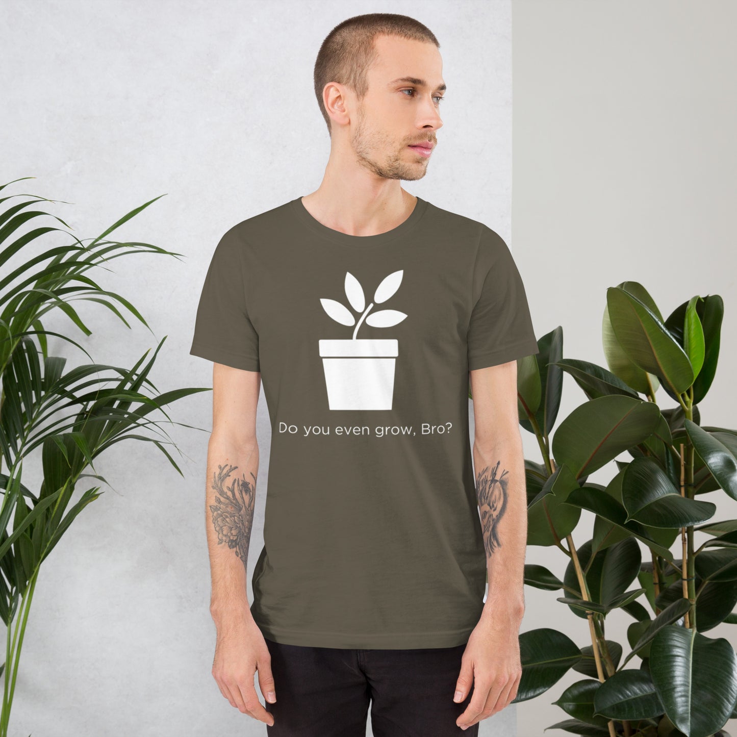 Do You Even Grow, Bro? Unisex t-shirt