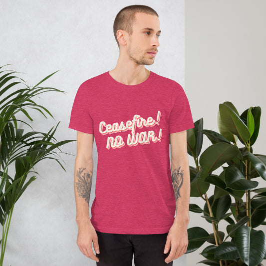 Ceasefire! No War! Red Script Unisex T-shirt