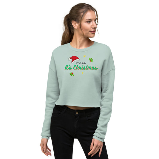 Y'all It's Christmas Crop Sweatshirt