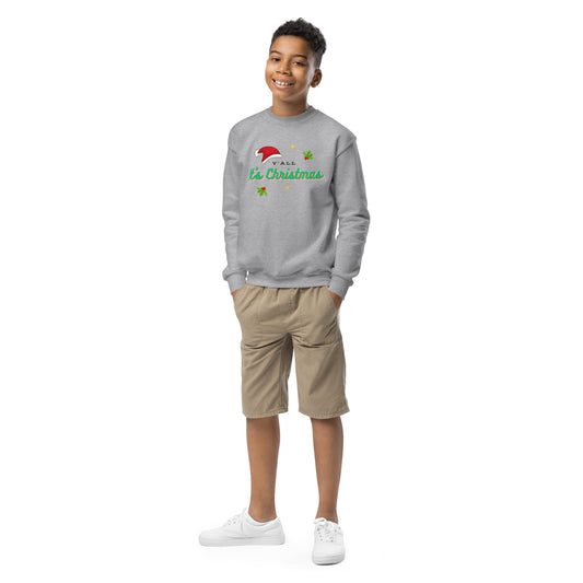 Y'all It's Christmas Youth Crewneck Sweatshirt