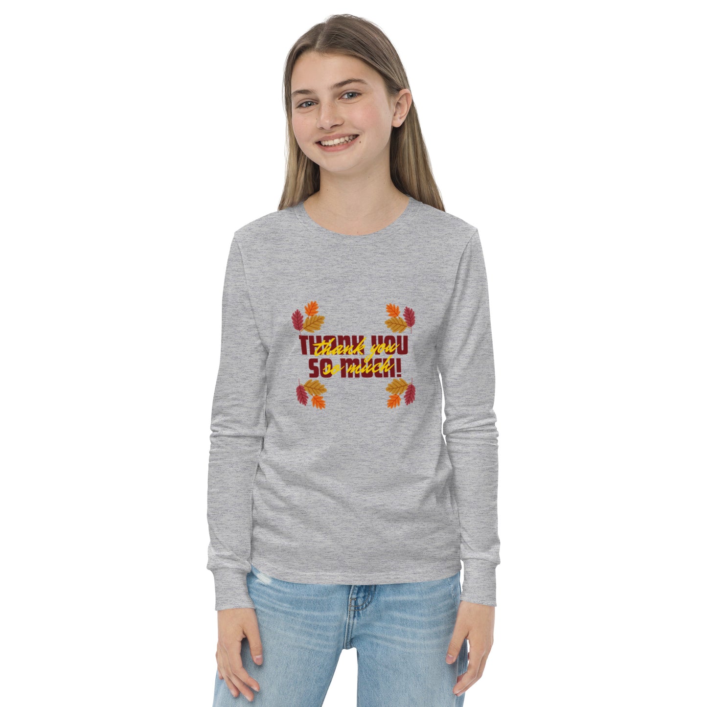 Thank You So Much Youth Long Sleeve Tee